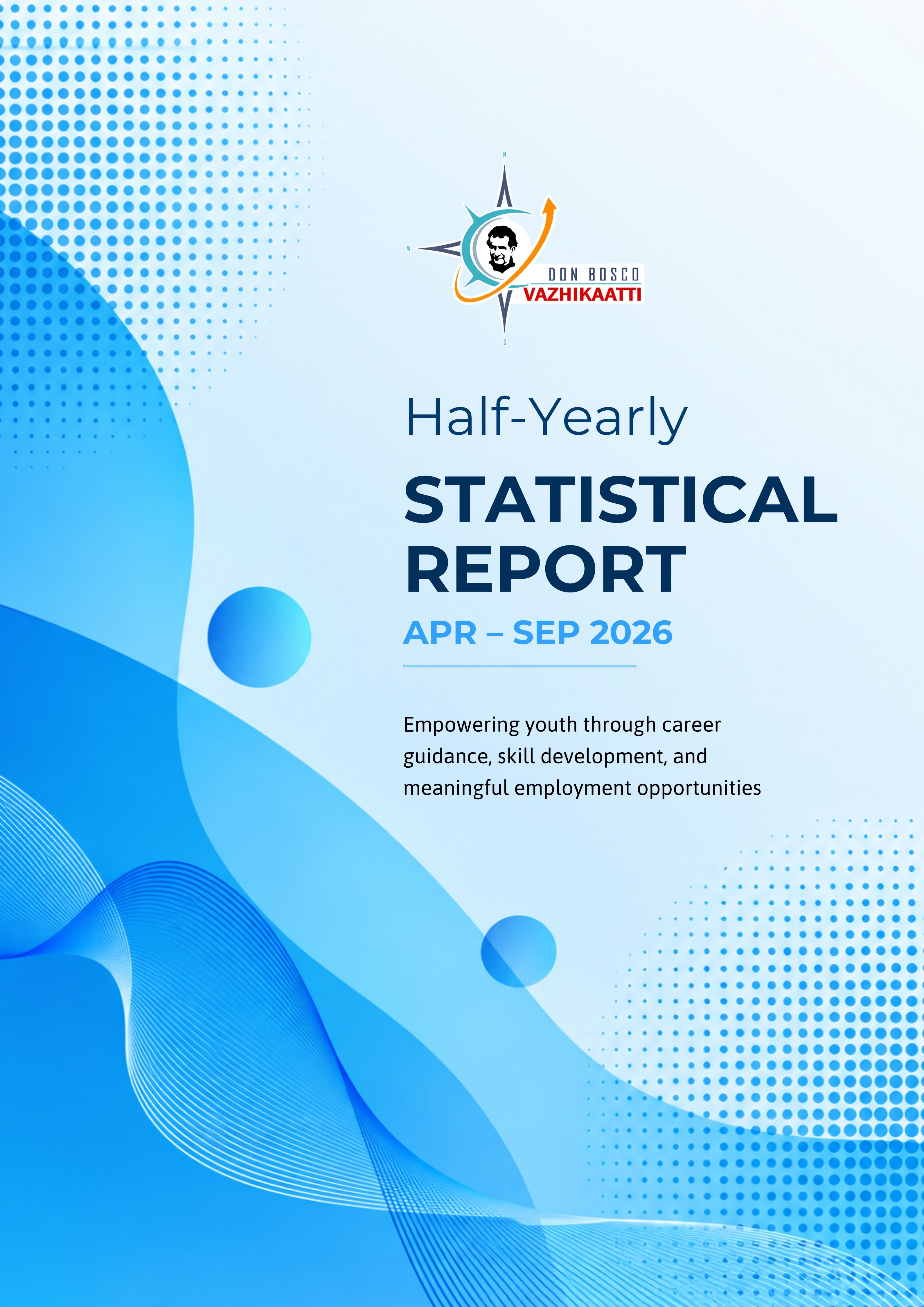 Half - Yearly Statistical Report